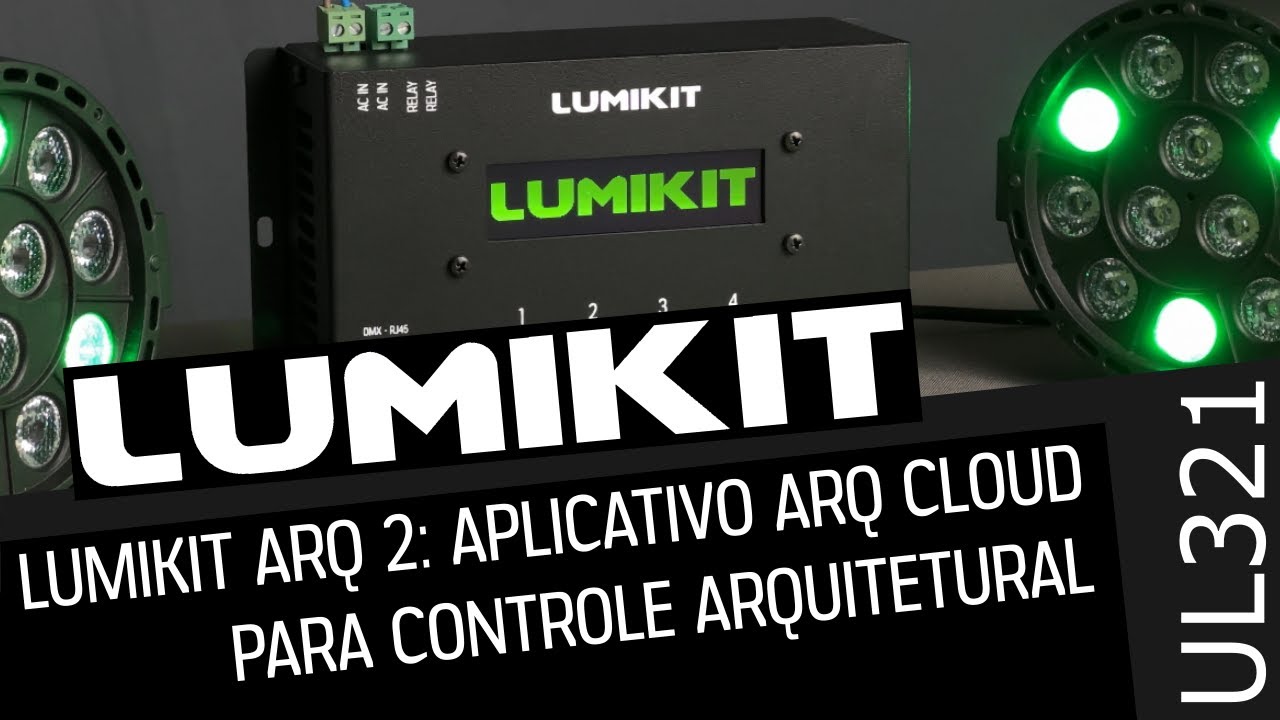 [UL321] Controlador Lumikit ARQ 2 