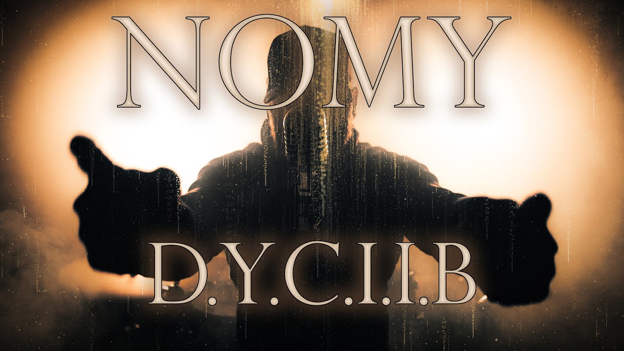 Nomy - D.Y.C.I.I.B