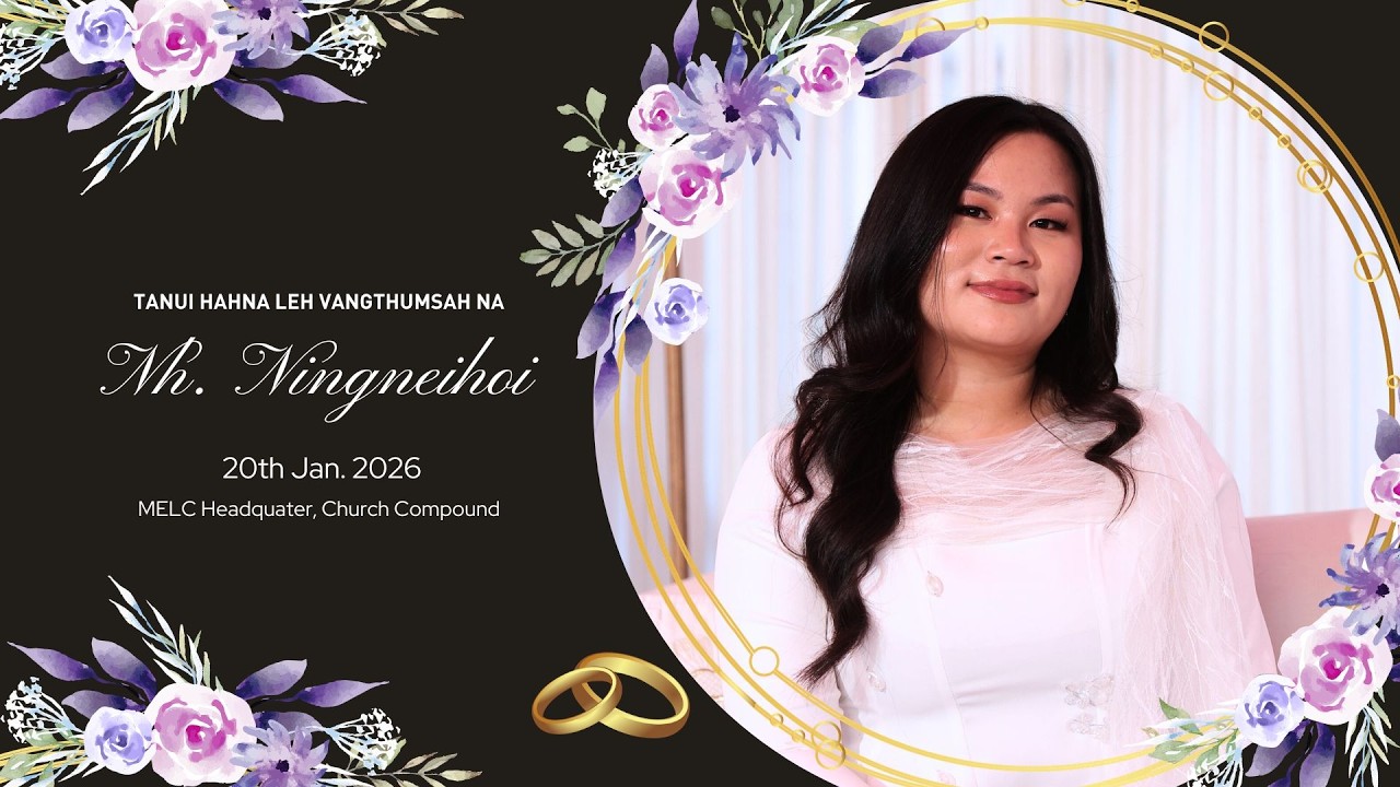 Miss Ningneihoi Hahkhietna leh Vang thumsah na