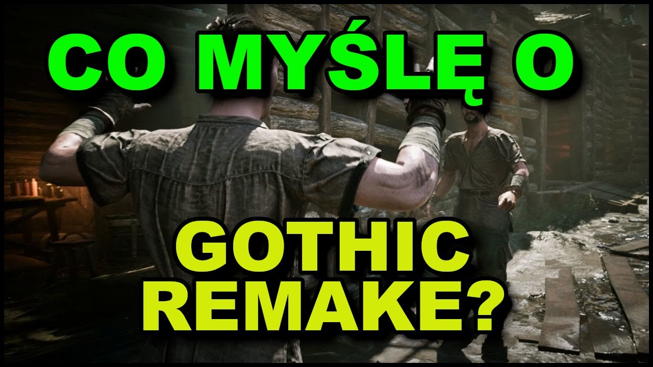 Gothic Remake co o nim myślę? Jak to prezentuje się po 4 latach produkcji?