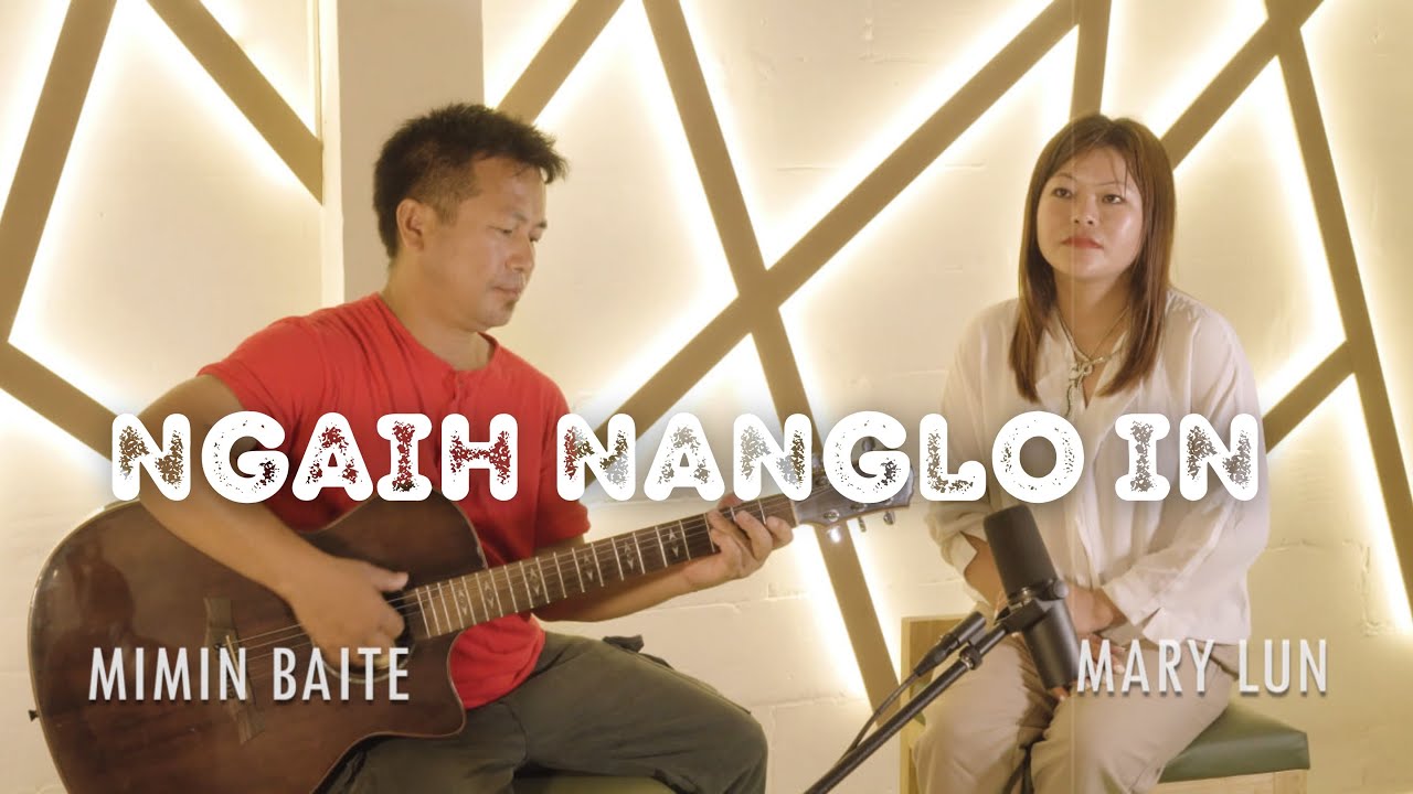 NGAIH NANG LO IN - MIMIN BAITE & MARY LUN