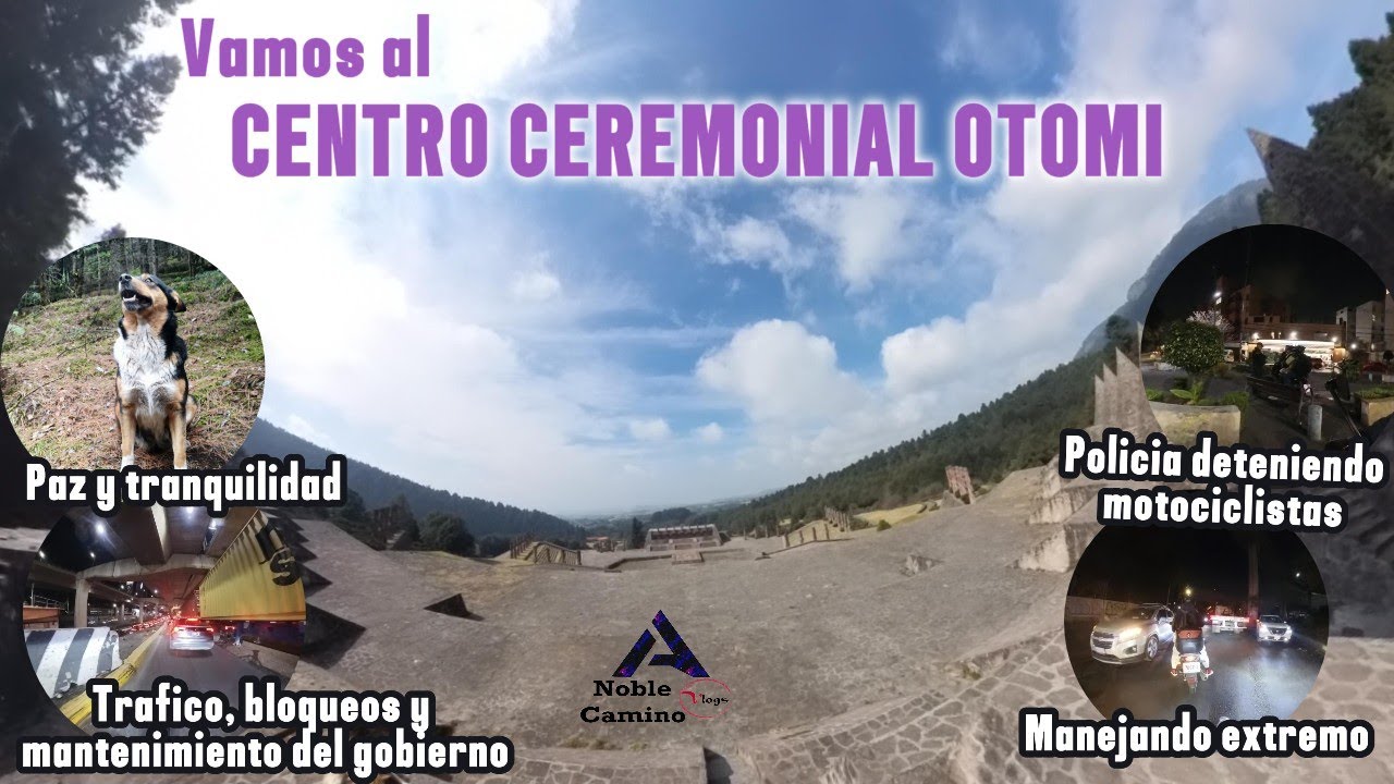 VAMOS AL CENTRO CEREMONIAL OTOMI