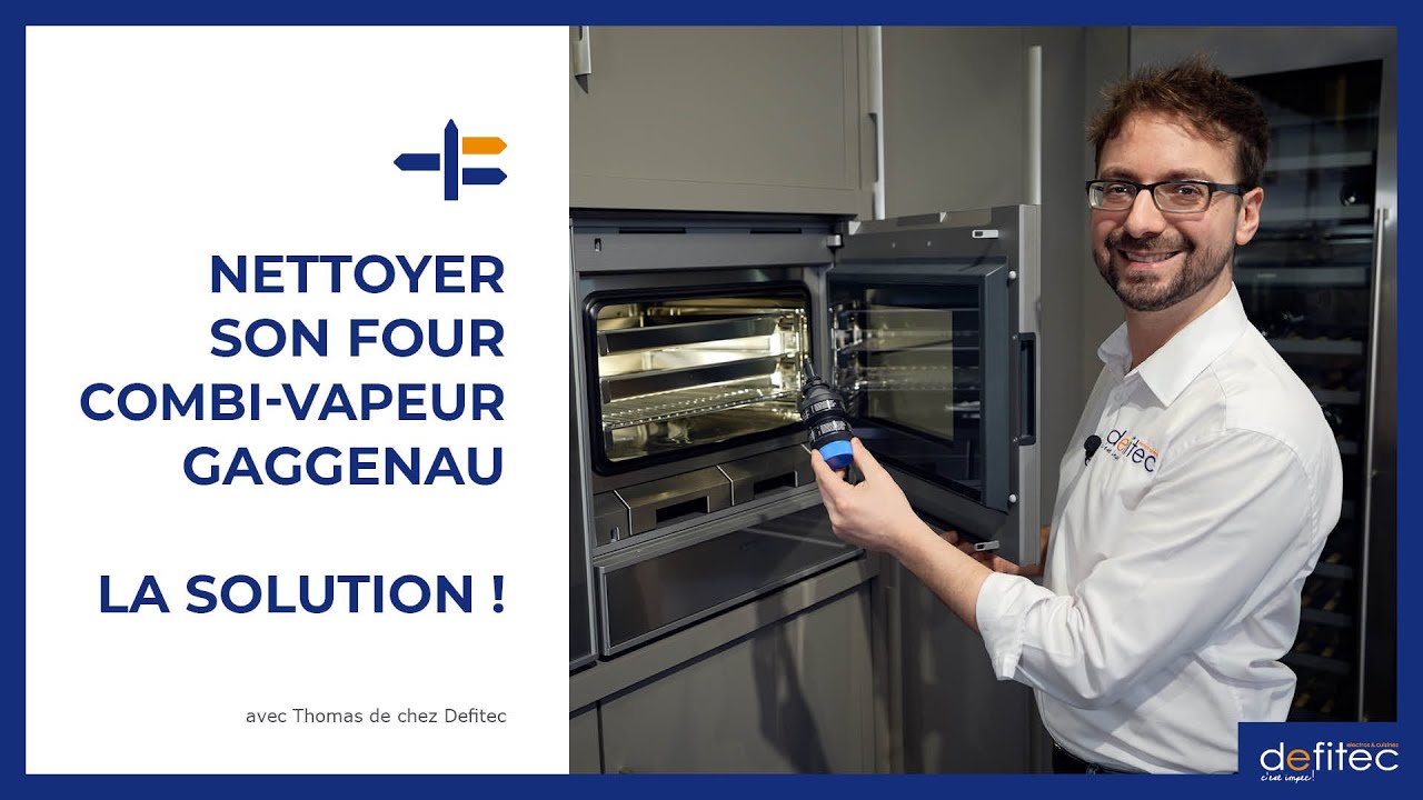 Four Combi-Vapeur Gaggenau : La méthode de nettoyage unique et efficace !