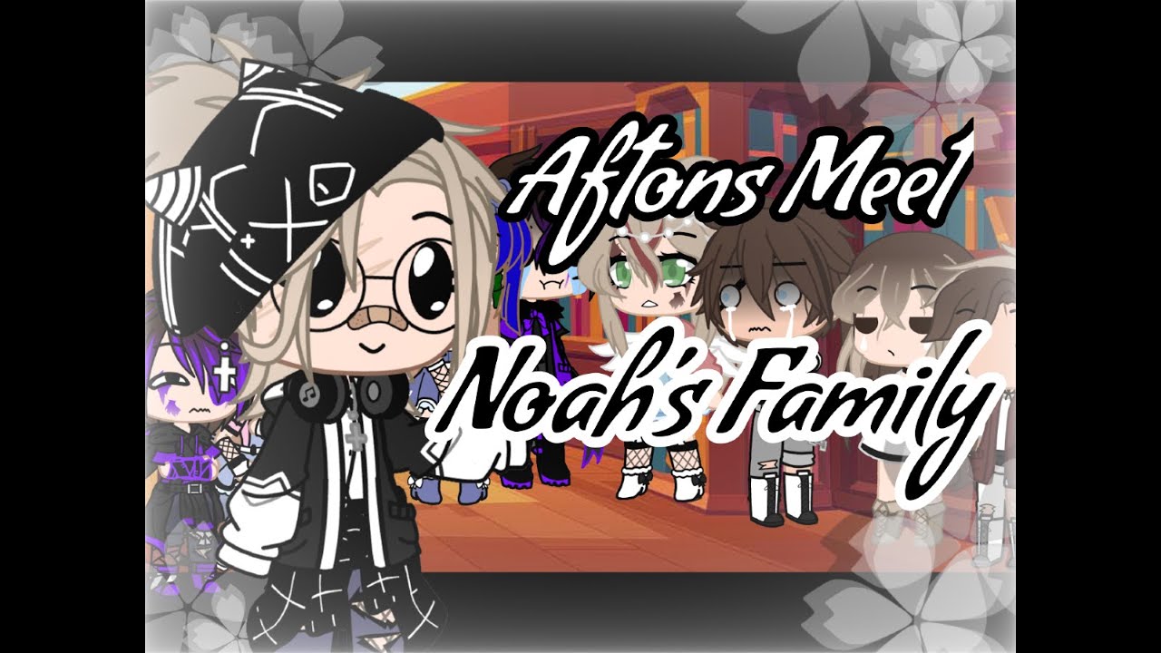 Ep. 1♡Aftons Meet♡Noah's Family♡