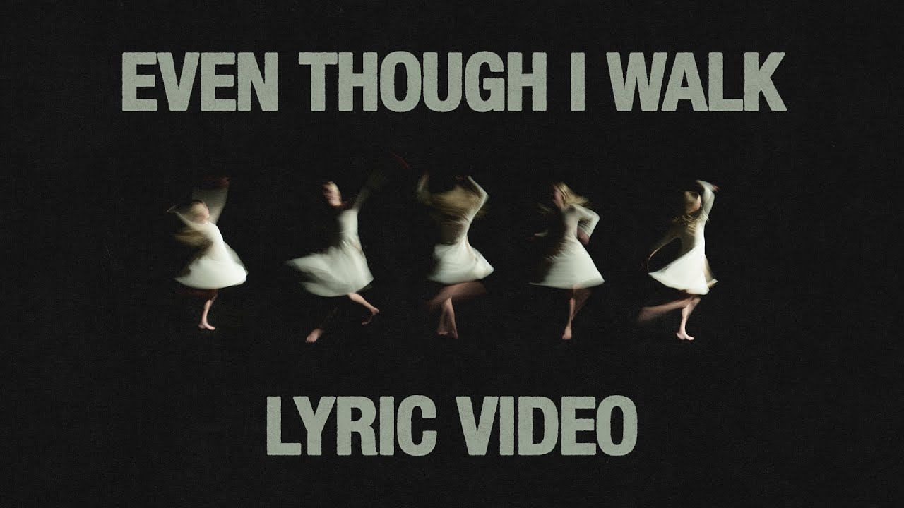 Even Though I Walk (Live) [Lyric] - Paul & Hannah McClure, 