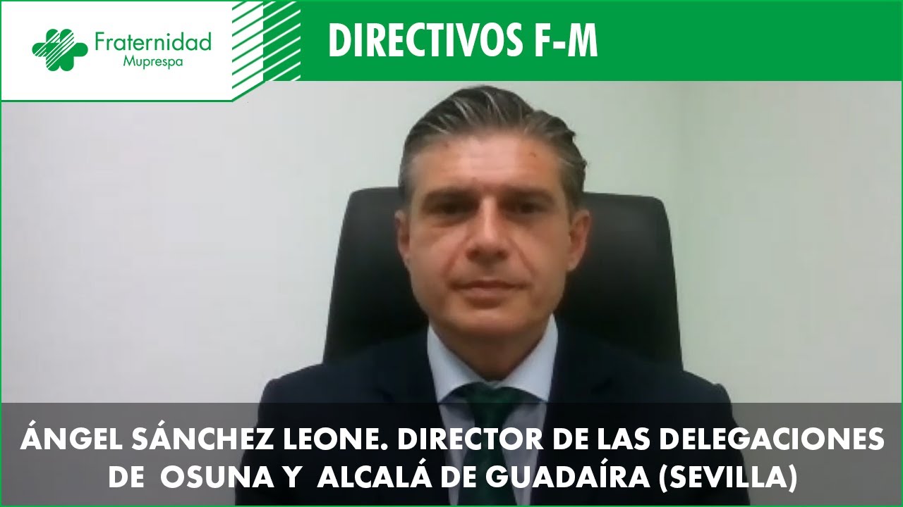 Directivos de Fraternidad-Muprespa - Ángel Sánchez Leone
