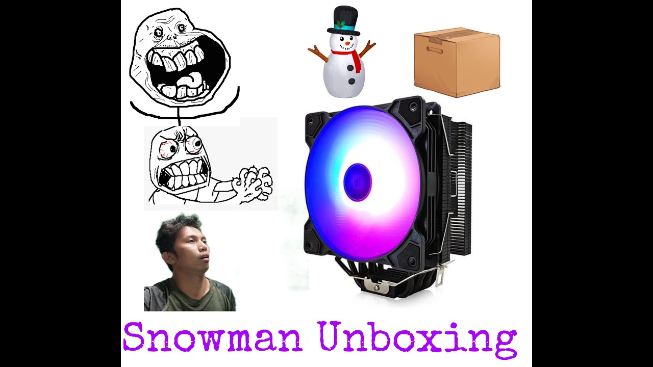 Unboxing a SNOWMAN (CPU Cooler)