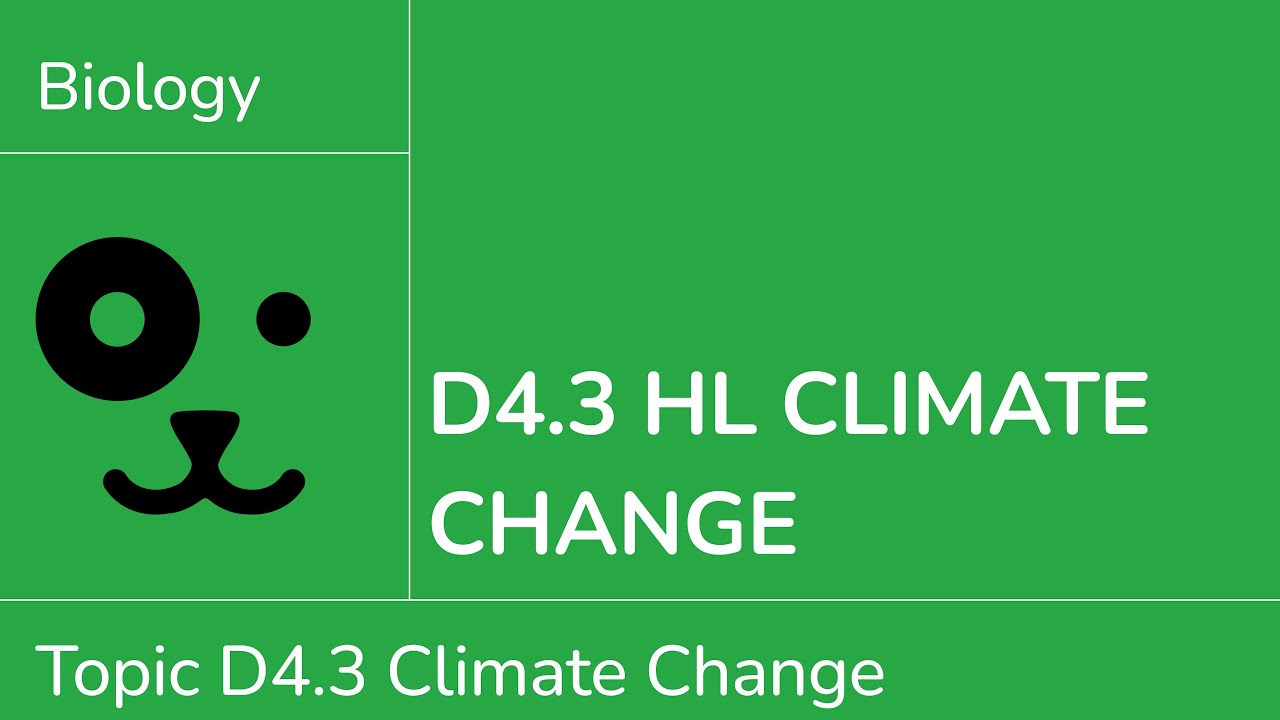 D4.3 HL Изменение климата [IB Biology HL]