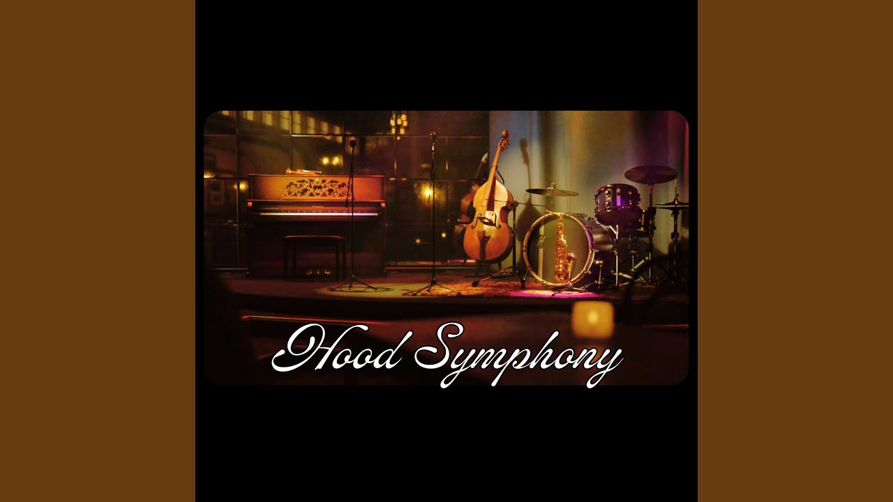 Hood Symphony