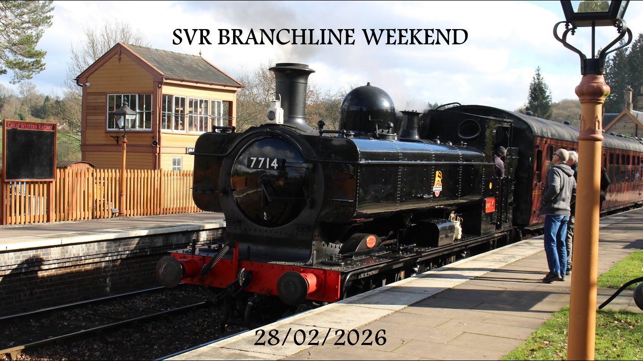 Severn Valley Railway Branchline Weekend - 28/02/26