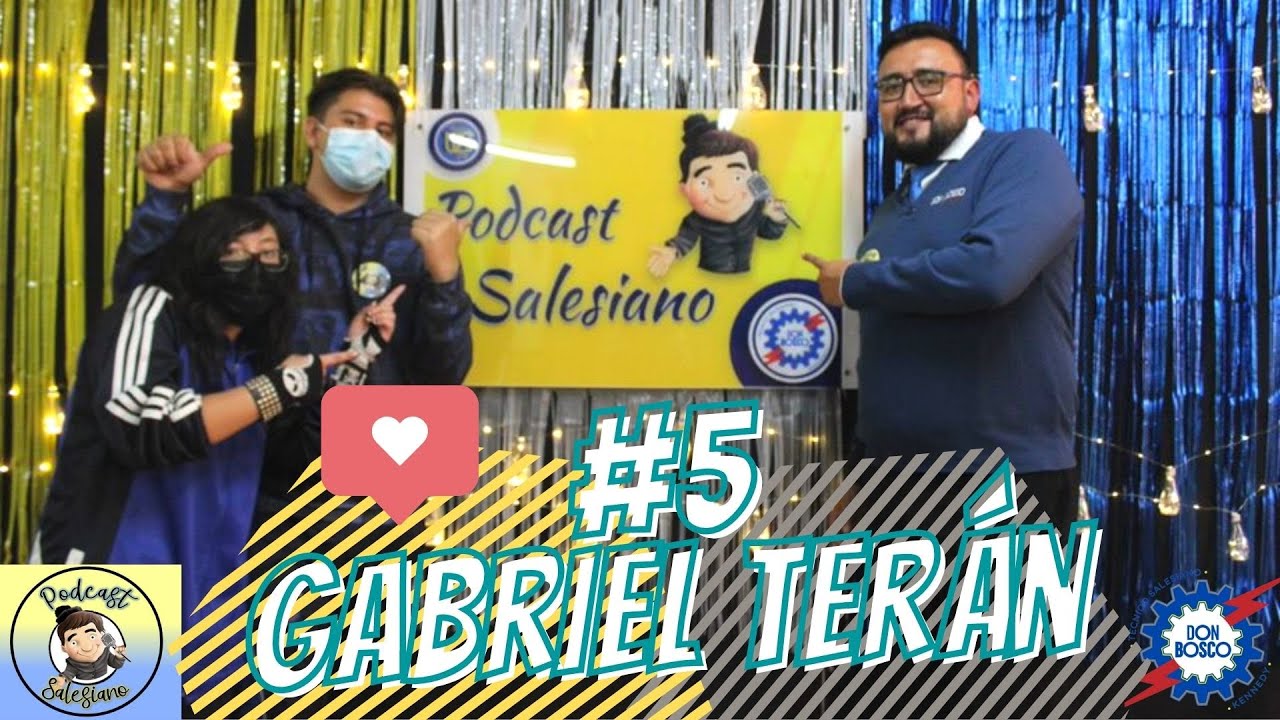 Podcast Salesiano con Gabriel Terán 🔥📚👀 | #5 | Periodismo Y Consejo Estudiantil 2022