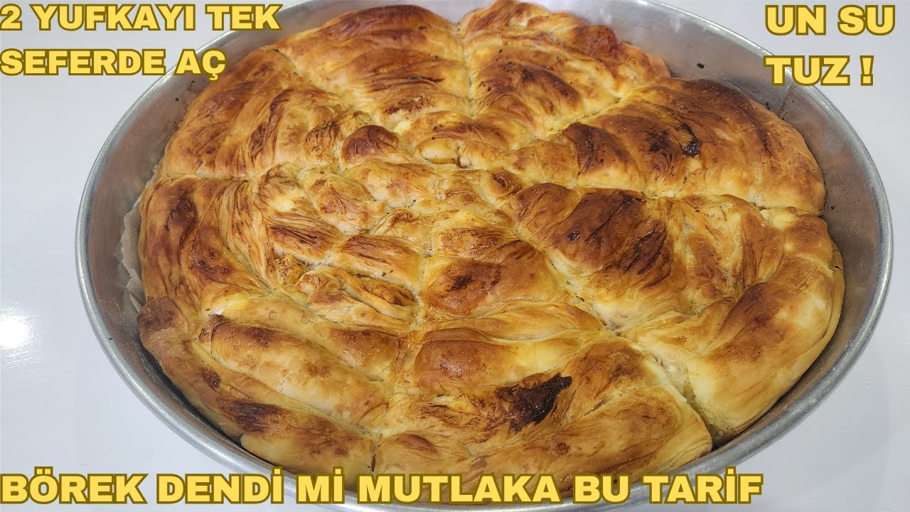 2 Yufkayı Tek Seferde Açtım 😱Un • Su • Tuz ✅ Börek Dendi mi Mutlaka Bu Tarif 🏆 🙏