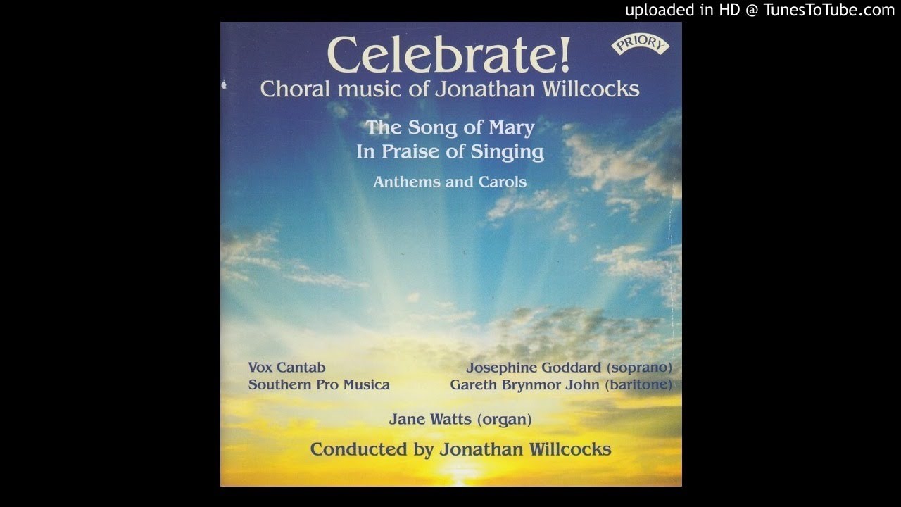 Celebrate! - Choral Music of Jonathan Willcocks