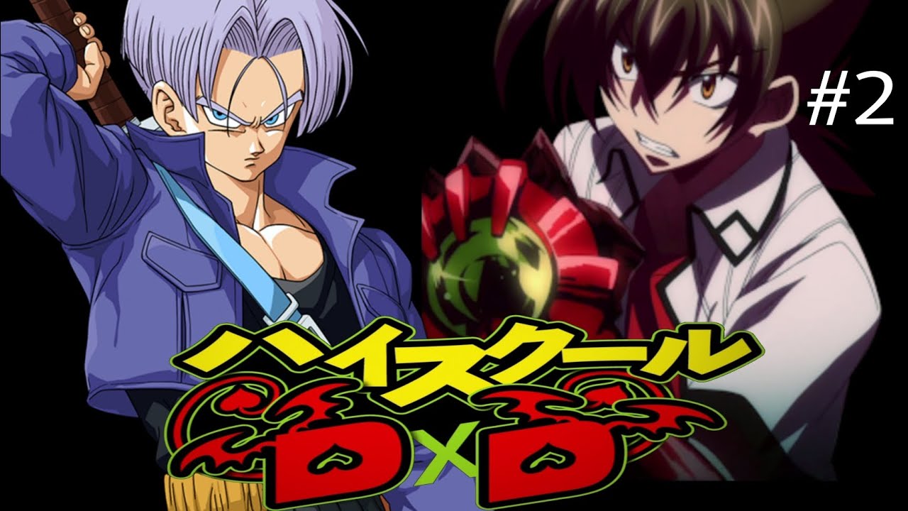 Trunks en High School DxD(Cap2)[FanFic]