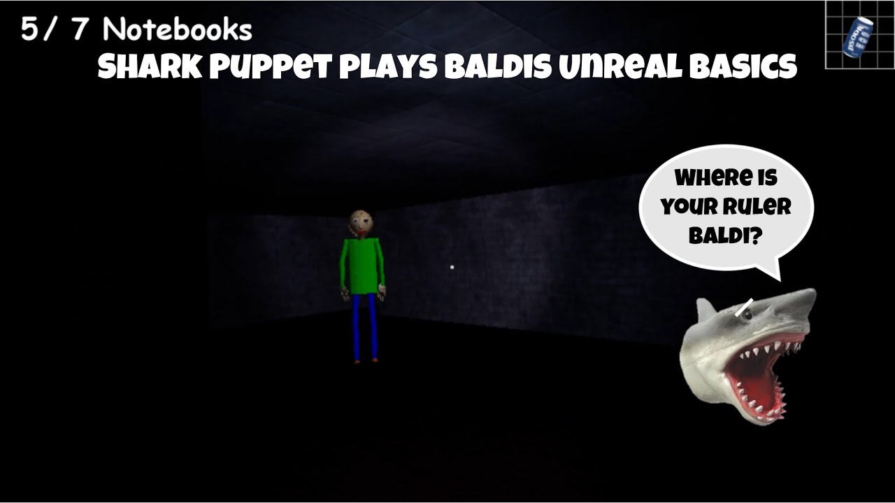 SB Movie: Shark Puppet играет в Unreal Basics от Baldi!