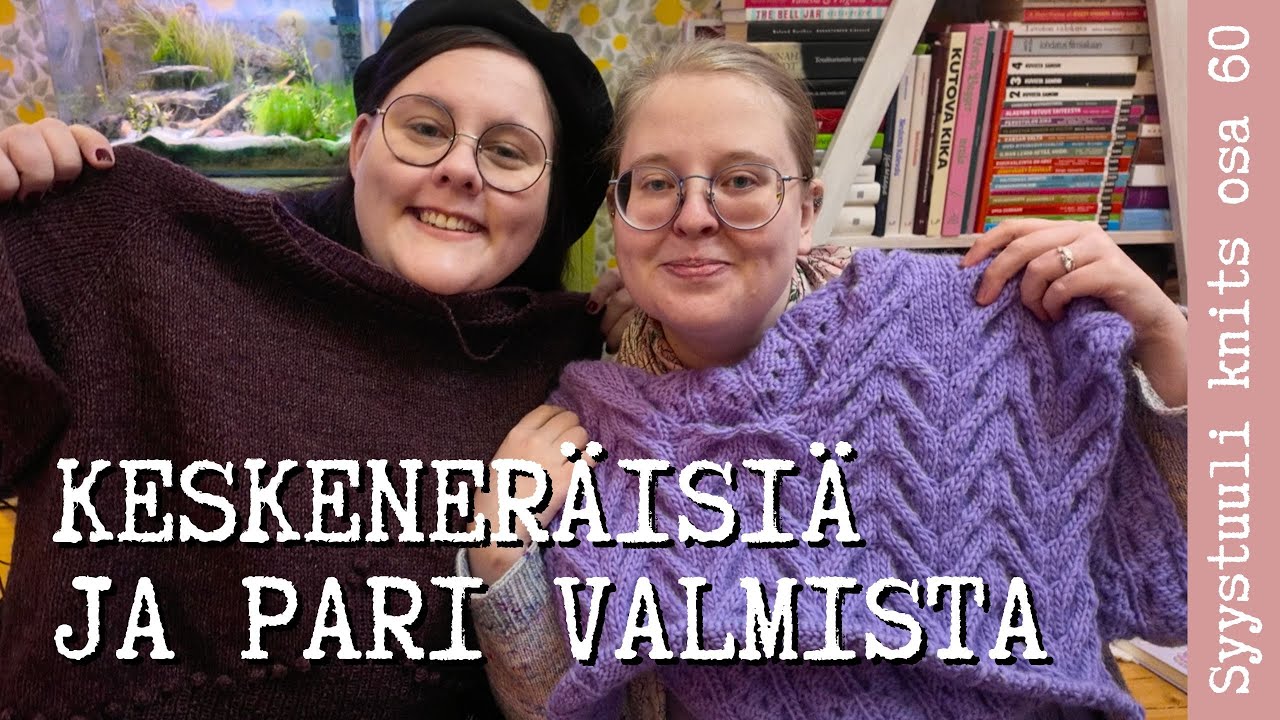 2026 alkuvuoden keskeneräiset neuleet (ja valmiit), KAAMOS KAL ja huovuttamista 💜 / Syystuuli knits