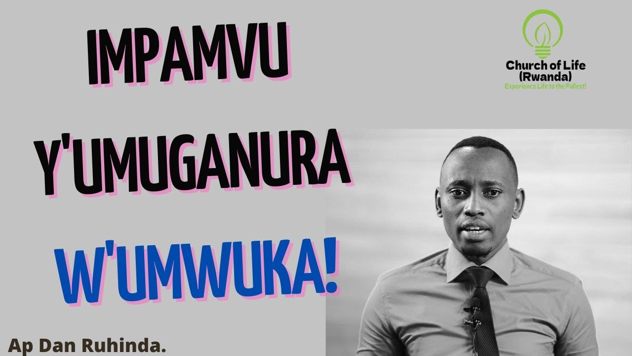 Impamvu y'umuganura w'Umwuka!EP735/Ap Dan Ruhinda.