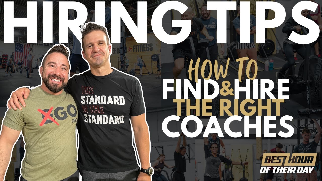 685. How To Find & Hire The RIGHT Coaches For Your CrossFit Gym