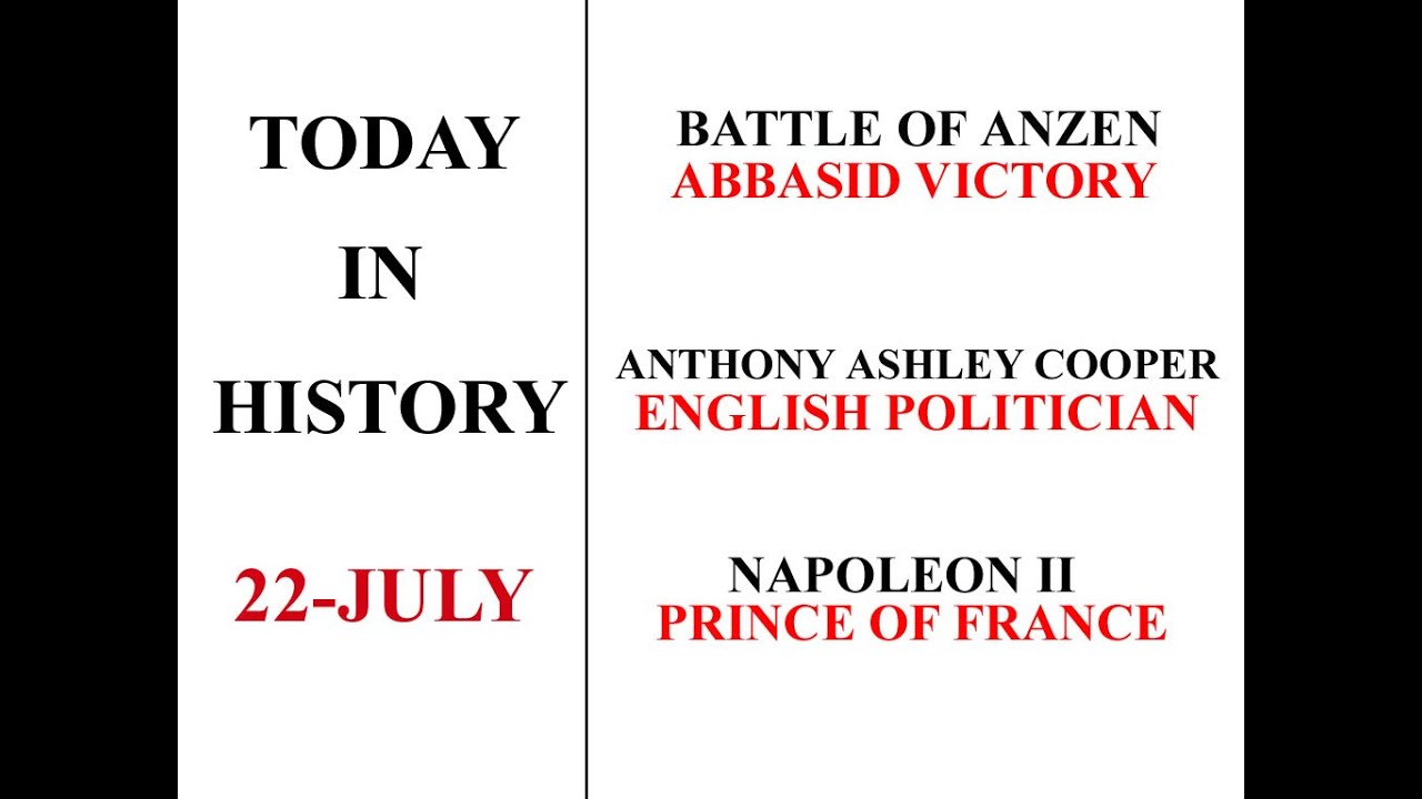 Today In History | 22 July