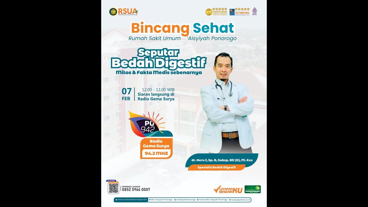BINCANG SEHAT RSU AISYIYAH I *SEPUTAR BEDAH DIGESTIF - Mitos & Fakta Medis Sebenarnya*