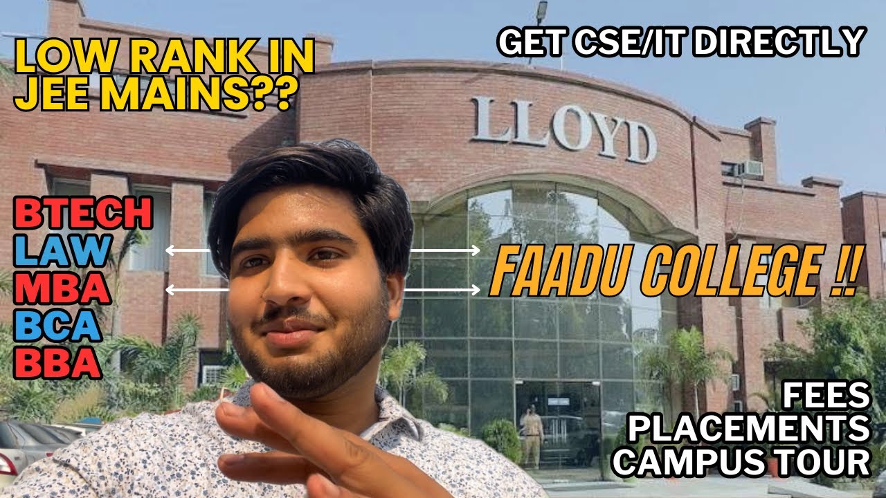 Exploring Llyod College: B.Tech, Law, MBA Reality in 2024😤| Campus Vlog & Placement ??