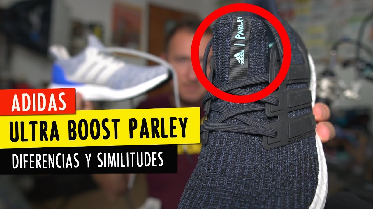 ADIDAS ULTRA BOOST PARLEY y PARLEY LTD (vs. las tradicionales Ultra Boost)