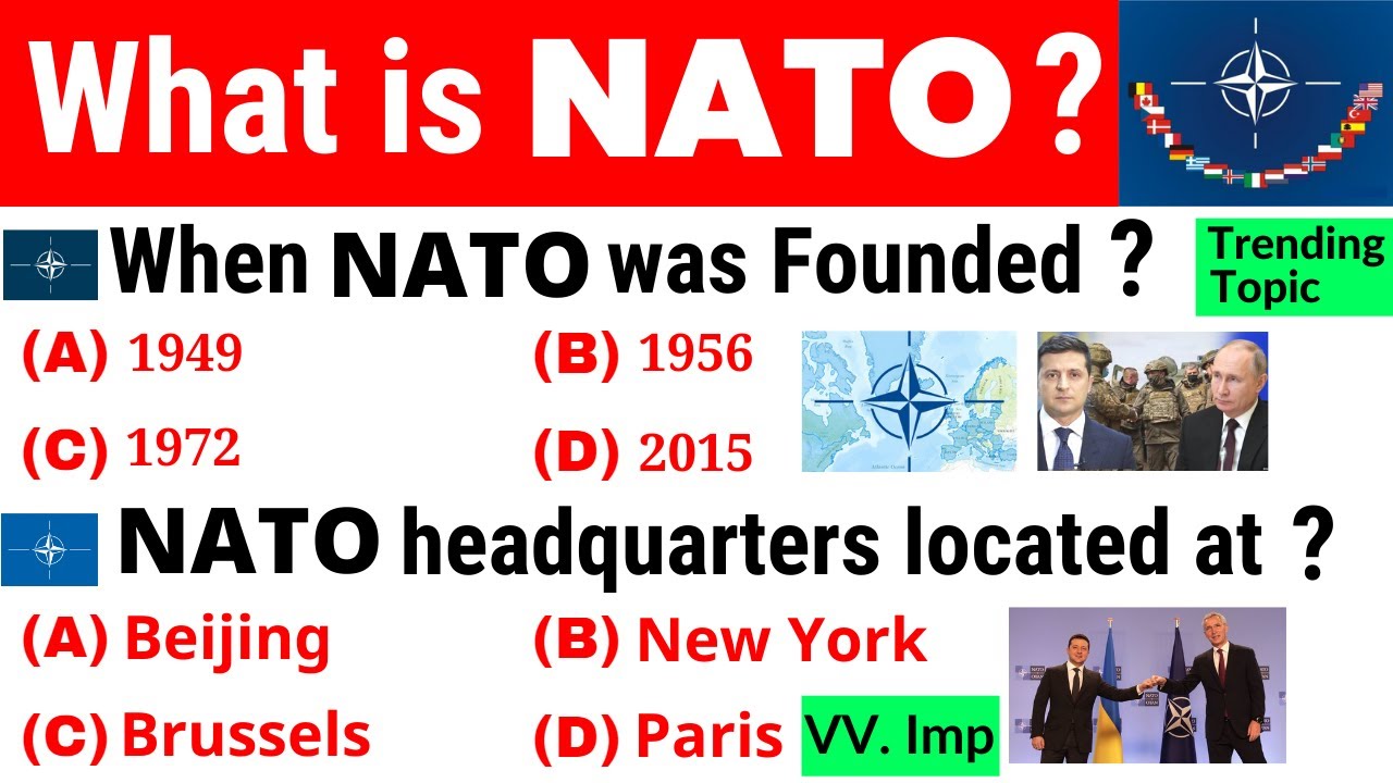 What is NATO | NATO important Question | NATO GK | Nato, Russia, Ukraine | NATO Current Affairs 2022
