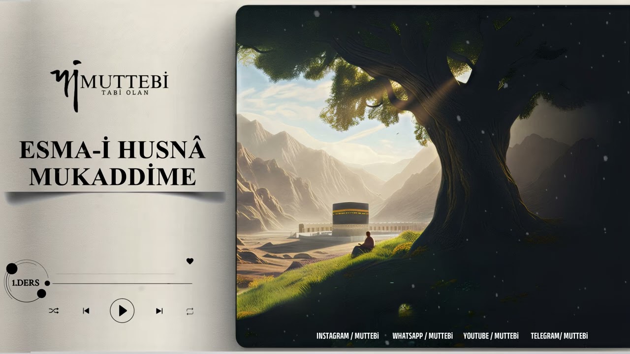ESMÂ-İ HÜSNÂ / MUKADDİME / 01