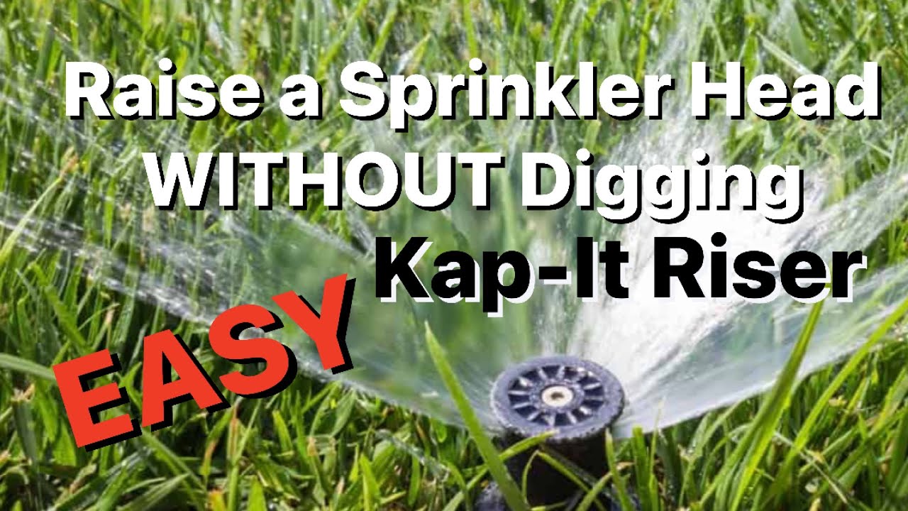 How to Easily Raise Sprinkler Head WITHOUT Digging | Kap-It Riser Install and Review