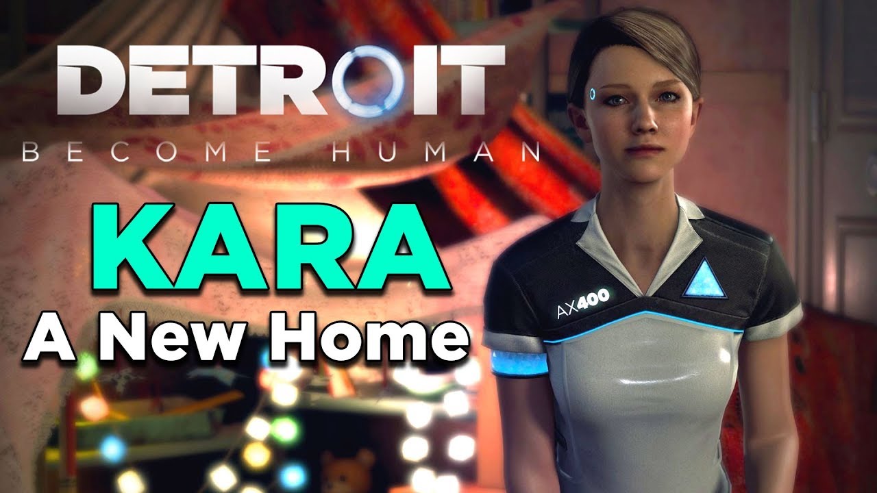 Detroit Become Human Kara Gameplay (A New Home)