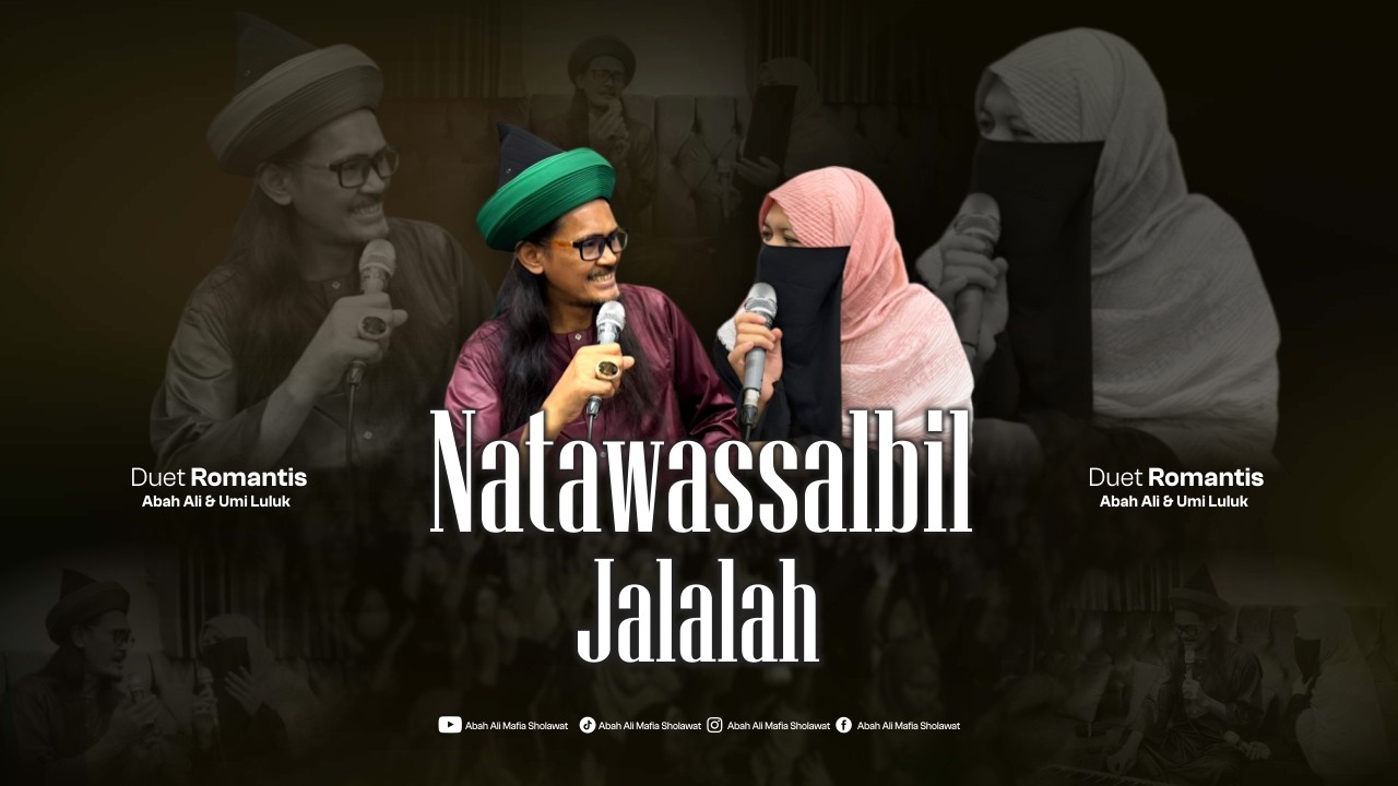New ‼️ Duet Romantis Abah & Umi ( Natawasalbil Jalalah )