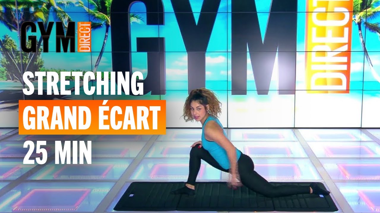 STRETCHING JAMBES - Réussir son grand écart - Gym Direct