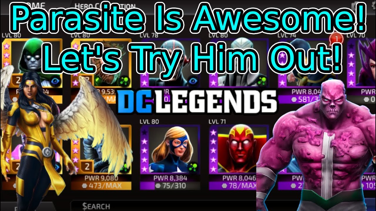 Live! Reworked Parasite Is Awesome! Legendary 4 Gameplay! | Dc Legends