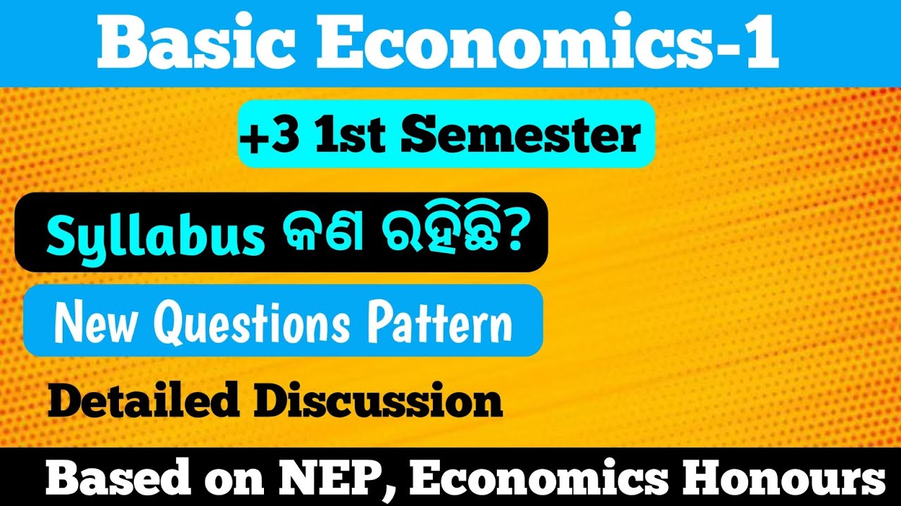 Economics Honours Syllabus Discussion|| +3 1st Sem.|| NEP-2020 || Core paper-1|| Basic Economics-1 