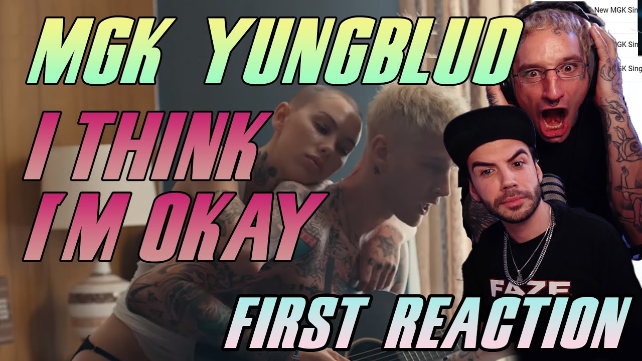 MGK - I Think I'm Okay ft. Travis Barker & Yungblud - Rock Bandmates React