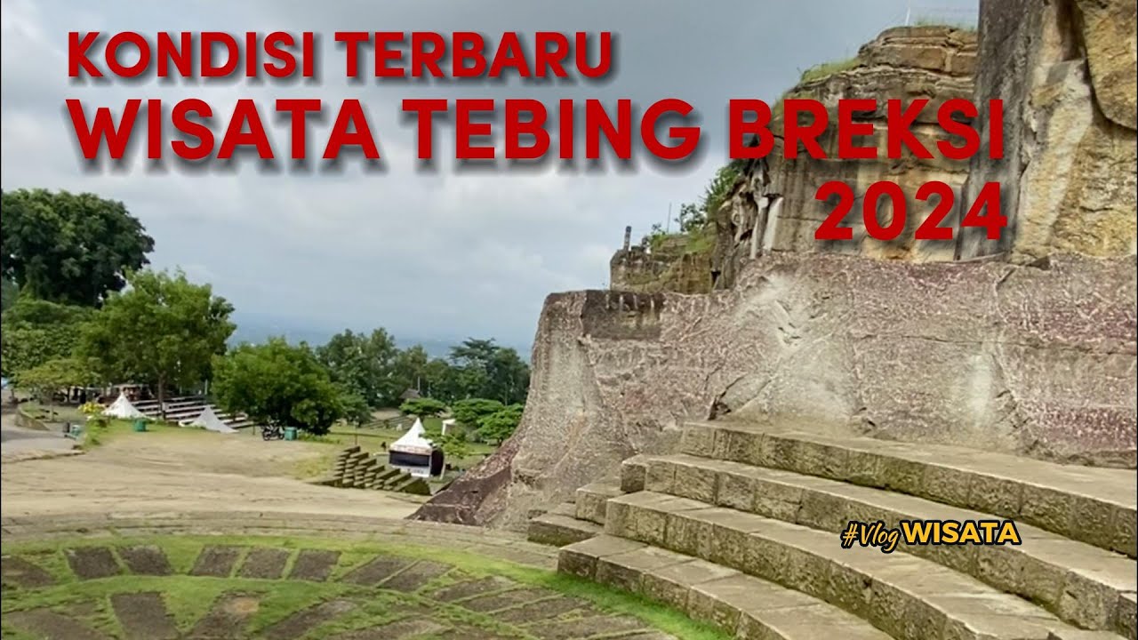 PESONA TEBING BREKSI 2024 | WISATA ALAM DI JOGJA