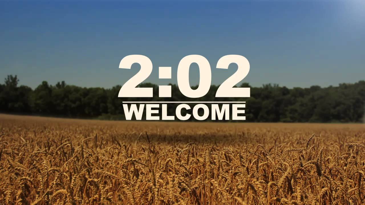 Wheat Field Church Countdown - Oneness Videos