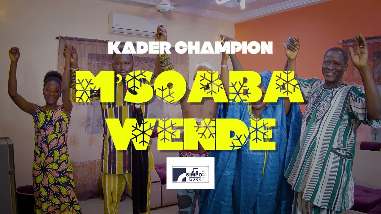 KADER CHAMPION - M'SOABA WENDE (Mon DIEU)