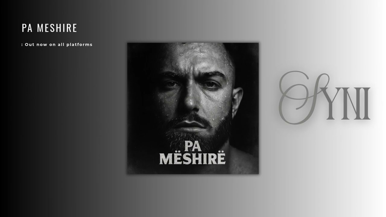 SYNI - PA MËSHIRË