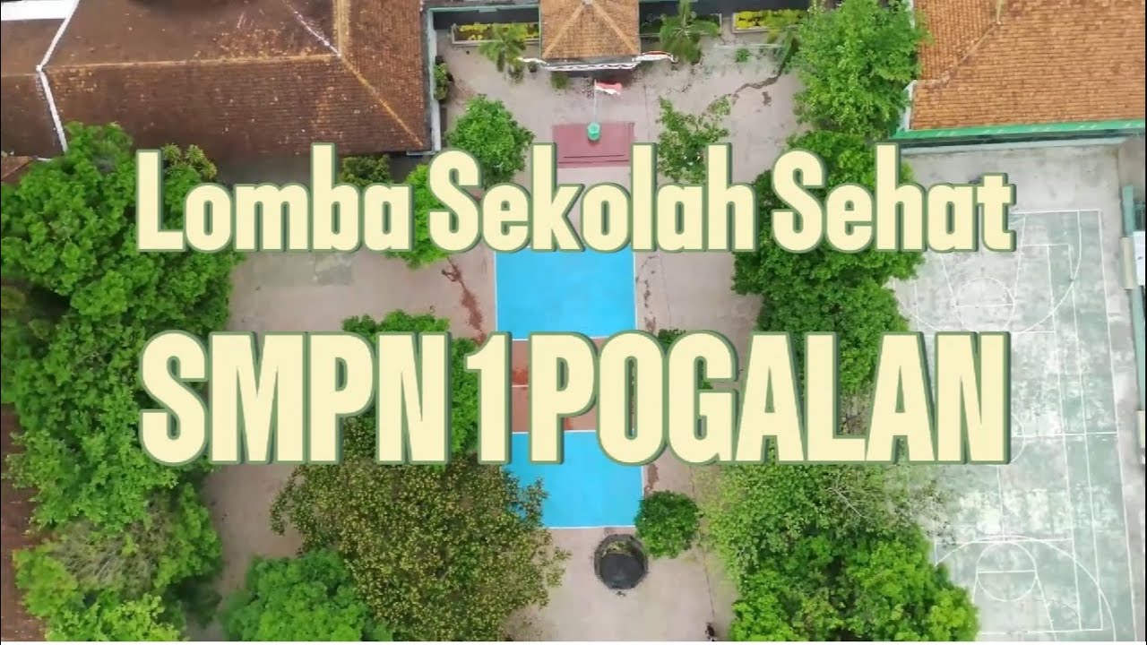 Profil Sekolah Sehat SMP Negeri 1 Pogalan