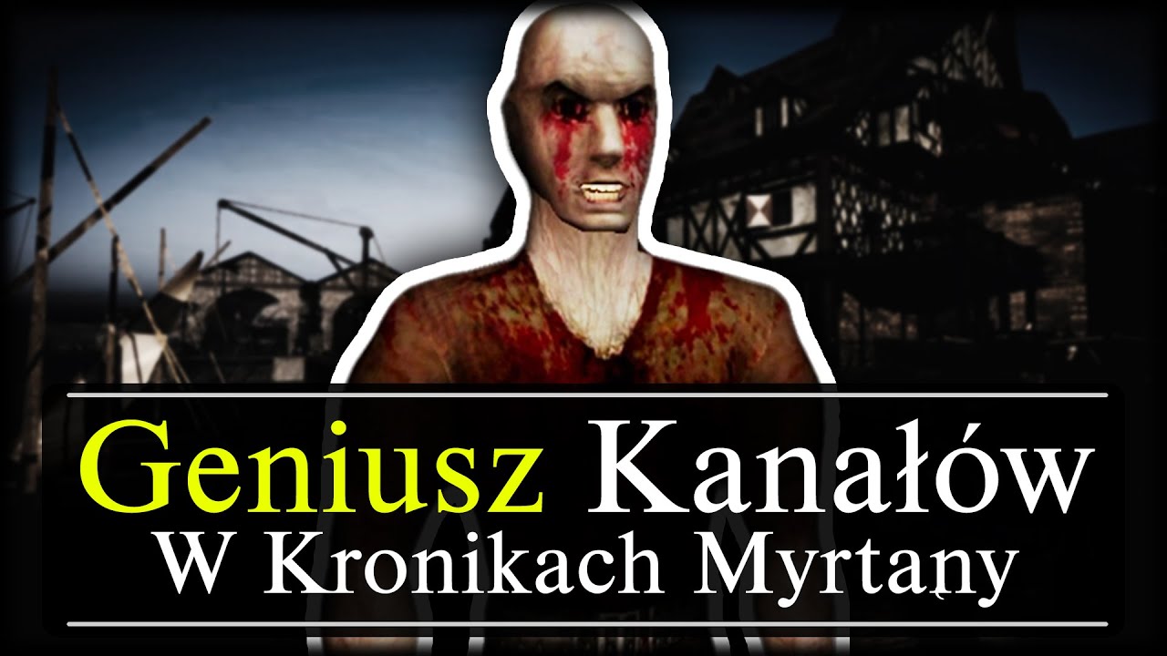 GENIUSZ Kanałów Pod Miastem Archolos! - Kroniki Myrtany