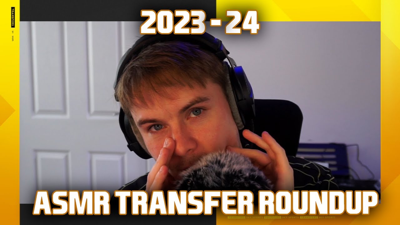 Обзор летних трансферов 2023-24! (Шёпотом ASMR крупным планом)