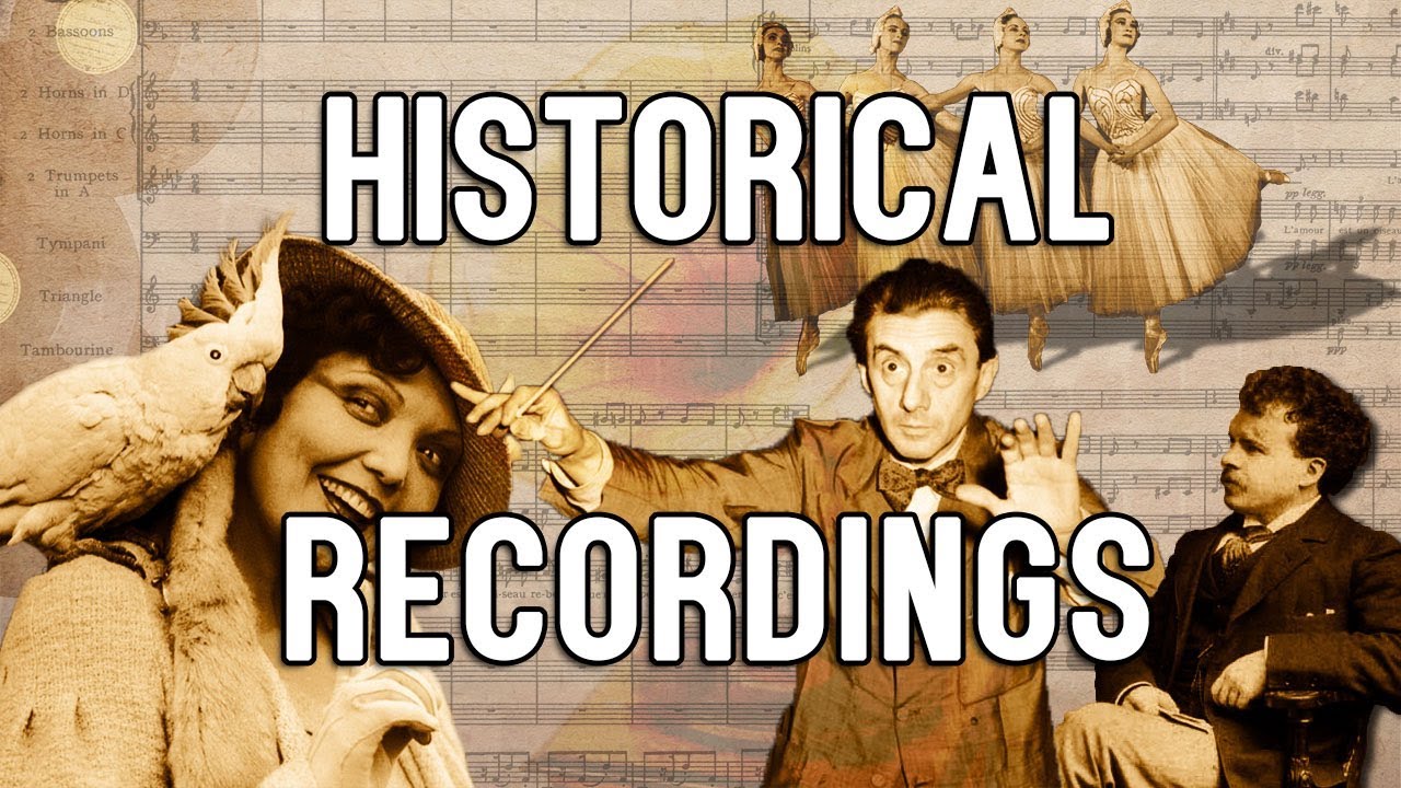 Historical Recordings from the Beginning of the 20th Century
