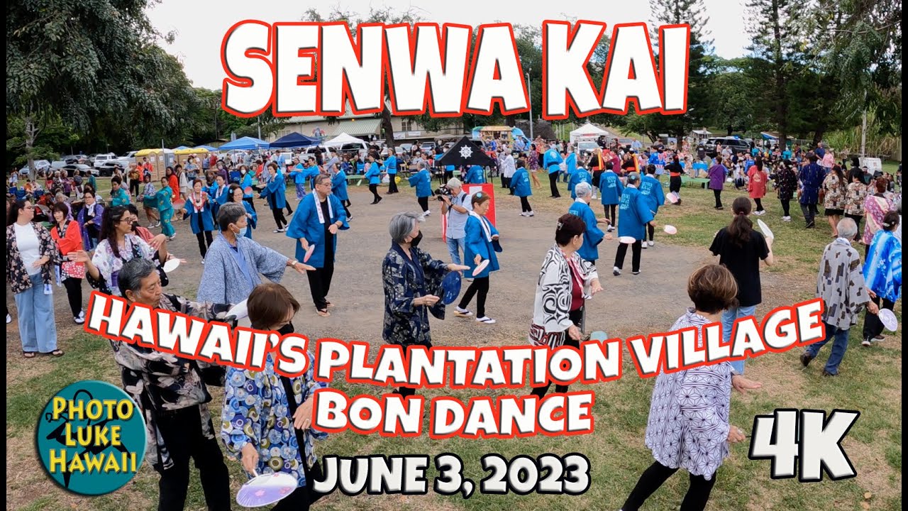 Hawaii's Plantation Village Bon Dance #4 Senwa Kai June 3, 2023 Waipahu Oahu Hawaii