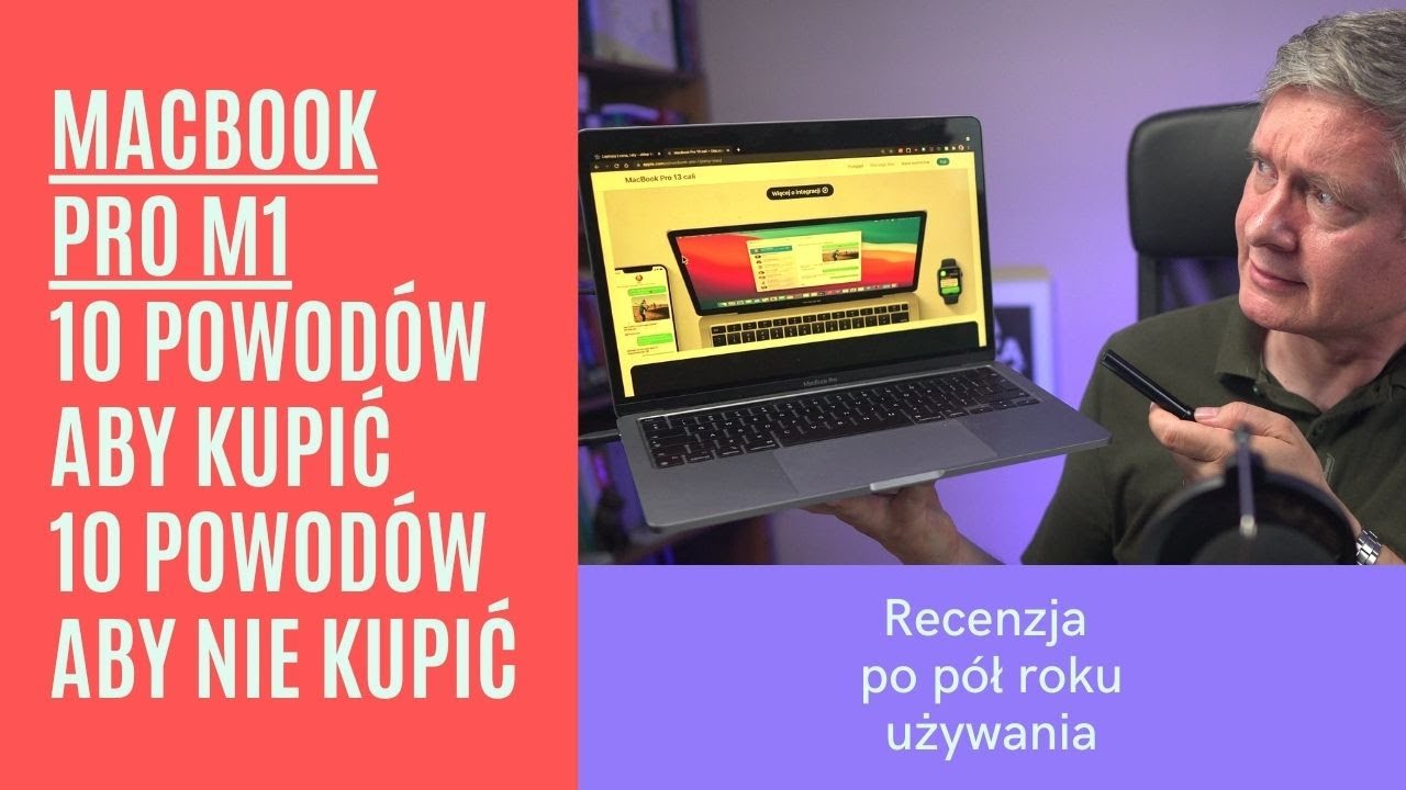 MacBook Pro M1 po 6 miesiącach za i przeciw