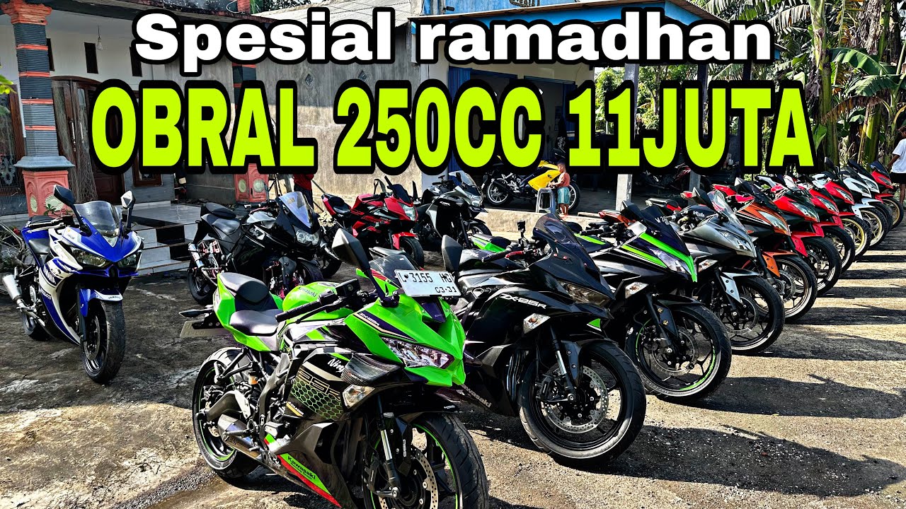 OBRAL MOTOR SPORT 250CC MULAI HARGA 11JUTA SURAT WAJIB LENGKAP SEMUA