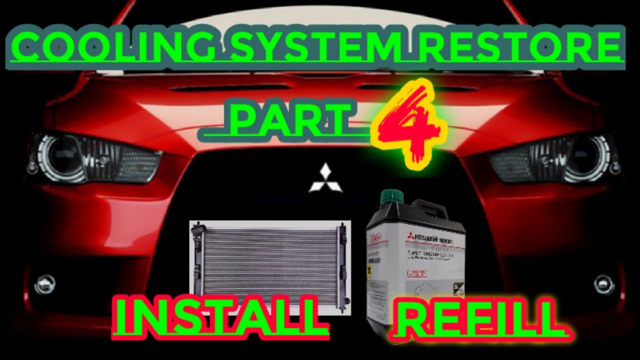 Cooling System Restore _(part 4)- Install radiator & refill coolant _stepbystep #Lancer gt/inspira