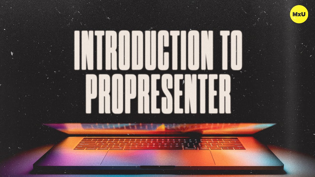 The Beginner&rsquo;s Guide to ProPresenter