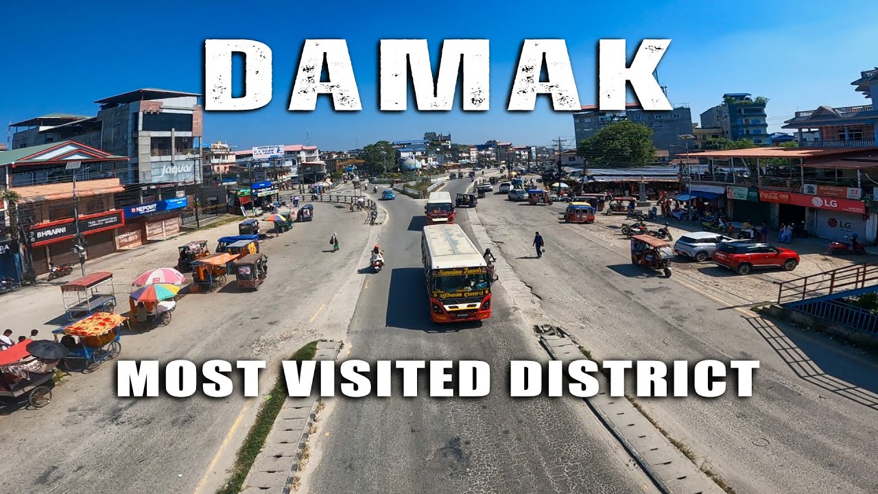 Most Visited District | Best Place To Visit In Damak |