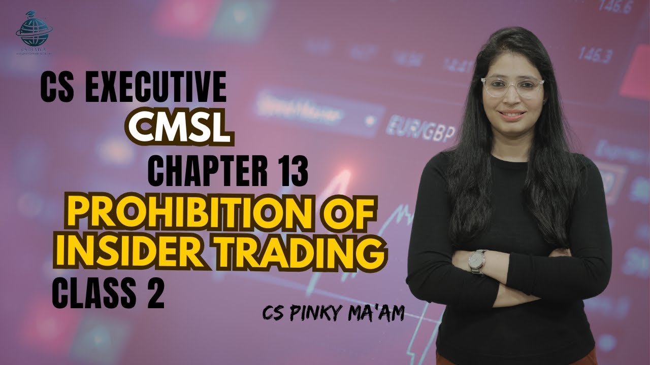FREE CS Executive | CMSL | Chapter 13 | Prohibition of Insider Trading | Class 2 | #cs